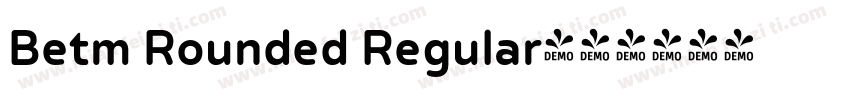 Betm Rounded Regular字体转换